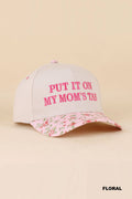 0519 Put It On My Mom's Tab Two Tone Snapback Hat SI-29870