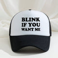 Blink If You Want Me Black & White Mesh Adjustable Trucker Hat NWOT
