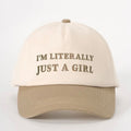 I’m Literally Just A Girl Beige Cream Adjustable Hat NWT